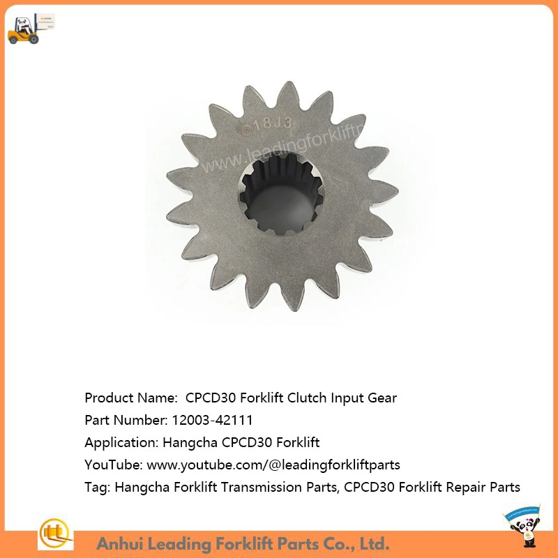 Clutch Input Gear 12003-42111 Hangcha Cpcd30 Forklift Transmission Repair Parts